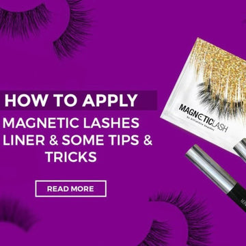 HOW TO APPLY MAGNETIC LASHES AND LINER AND SOME TIPS AND TRICKS