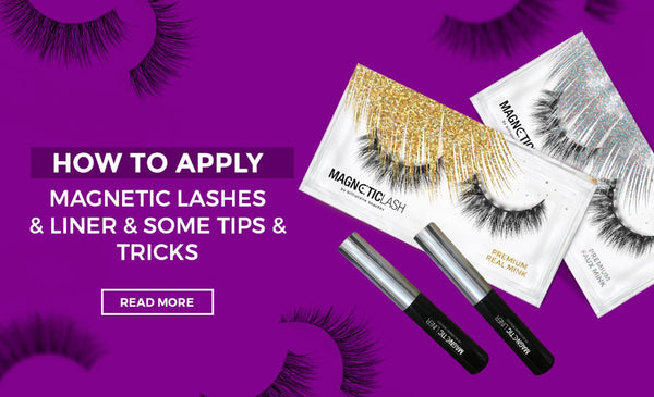 HOW TO APPLY MAGNETIC LASHES AND LINER AND SOME TIPS AND TRICKS